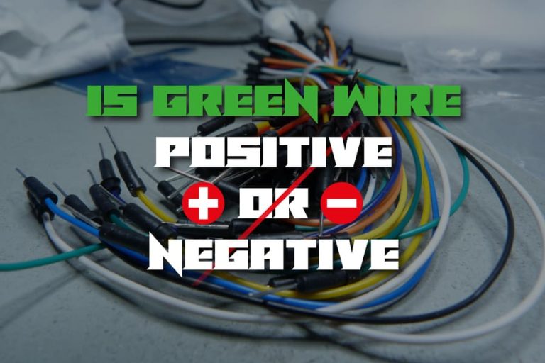 is green wire positive or negative