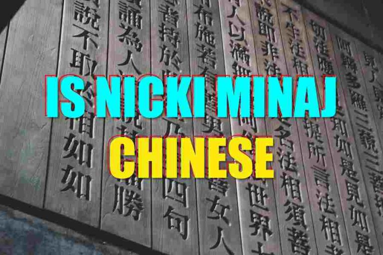 Is Nicki Minaj Chinese