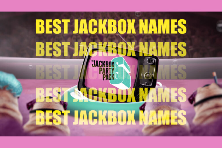 Best Jackbox Names